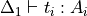 \Delta_1 \vdash t_i : A_i